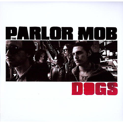 The Parlor Mob - Dogs
