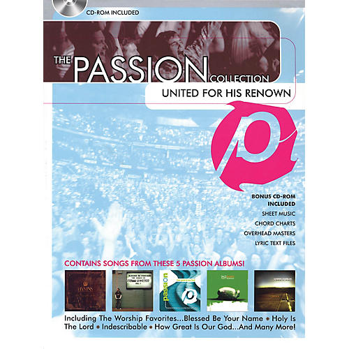 The Passion Collection - United for His Renown Sacred Folio Series Softcover with disk by Passion