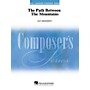 Hal Leonard The Path Between the Mountains Concert Band Level 4-6 Composed by Jay Kennedy