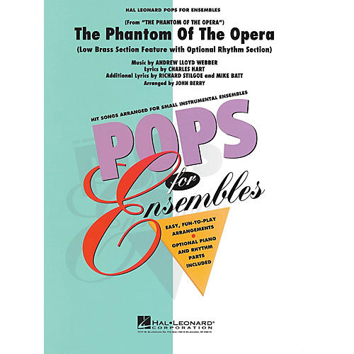Hal Leonard The Phantom of the Opera (Low Brass Ensemble (opt. rhythm section)) Concert Band Level 2.5 by John Berry