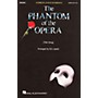 Hal Leonard The Phantom of the Opera SATB arranged by Ed Lojeski