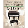Music Sales The Piano Bench of Easy Classical Music Music Sales America Series Softcover