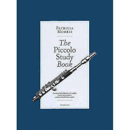 Novello The Piccolo Study Book Music Sales America Series Softcover Written by Patricia Morris