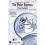 Hal Leonard The Polar Express (Choral Highlights) 2-Part arranged by Alan Billingsley