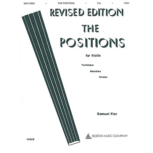 Boston Music The Positions for Violin Music Sales America Series Written by Samuel Flor