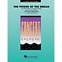 Hal Leonard The Power of the Dream (Choir and Band) Concert Band Level 4 Arranged by Bob Krogstad