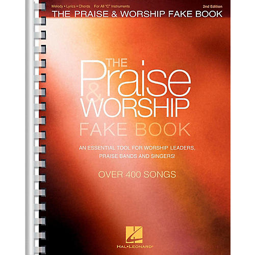 Hal Leonard The Praise & Worship Fake Book - 2nd Edition (C Instruments)