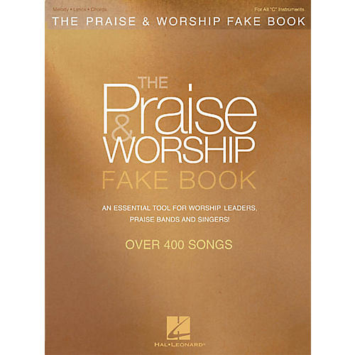 The Praise & Worship Fake Book