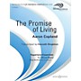 Boosey and Hawkes The Promise of Living (from The Tender Land) Concert Band Level 4 by Copland Arranged by Singleton