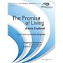 Boosey and Hawkes The Promise of Living (from The Tender Land) Concert Band Lvl 4 by Copland Arranged by Kenneth Singleton