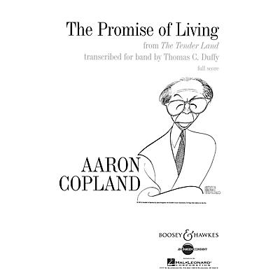 Boosey and Hawkes The Promise of Living (from The Tender Land) Concert Band by Aaron Copland Arranged by Thomas C. Duffy