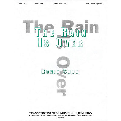 Transcontinental Music The Rain Is Over (Hinei Hastav Avar) SAB composed by Bonia Shur