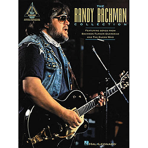 The Randy Bachman Guitar Tab Songbook Collection
