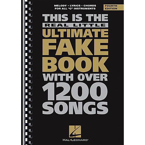 The Real Little Ultimate Fake Book – 4th Edition – C Edition