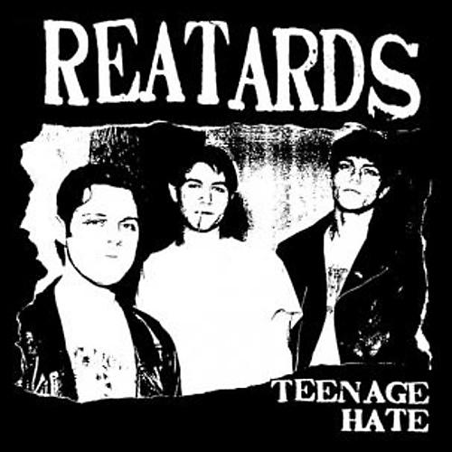 The Reatards - Teenage Hate/Fuck Elvis Heres The Reatards
