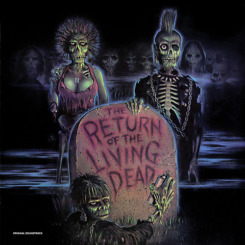 The Return of the Living Dead (Original Soundtrack)