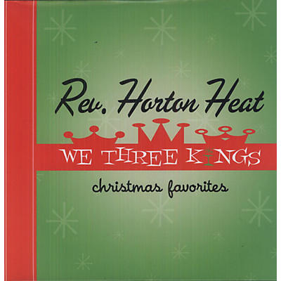The Reverend Horton Heat - We Three Kings