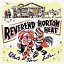ALLIANCE The Reverend Horton Heat - Whole New Life