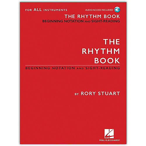Hal Leonard The Rhythm Book Beginning Notation and Sight-Reading for All Instruments Book/Audio Online