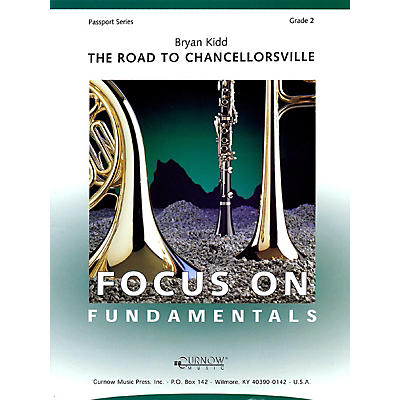 Curnow Music The Road to Chancellorsville (Grade 2 - Score and Parts) Concert Band Level 2 Composed by Bryan Kidd