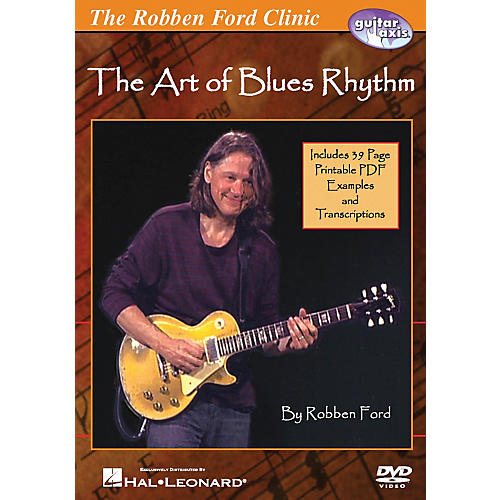 The Robben Ford Clinic - The Art of Blues Rhythm Guitar DVD