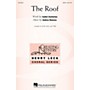 Hal Leonard The Roof SSAA composed by Andrea Ramsey