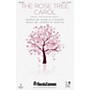 Shawnee Press The Rose Tree Carol (from The Winter Rose) SATB arranged by Joseph M. Martin