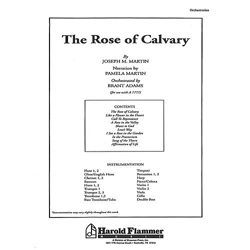 Shawnee Press The Rose of Calvary (Orchestration) Score & Parts composed by Joseph M. Martin