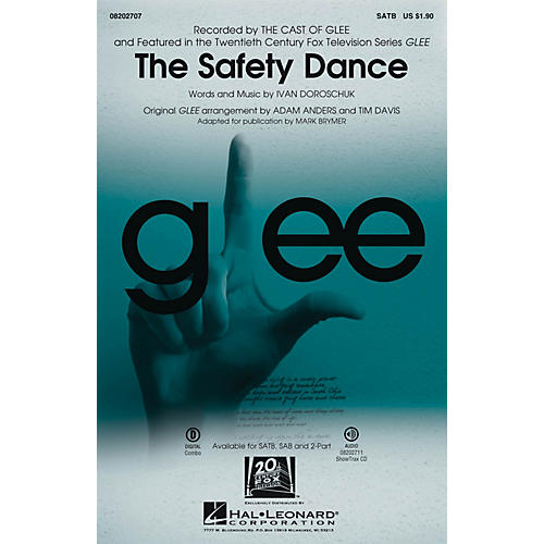 Hal Leonard The Safety Dance (featured in Glee) SATB by Glee Cast arranged by Adam Anders