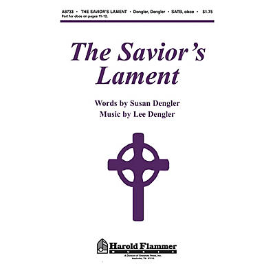 Shawnee Press The Savior's Lament SATB composed by Susan Naus Dengler