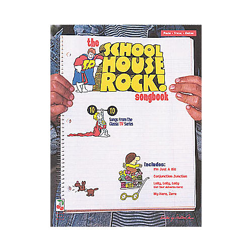 Cherry Lane The School House Rock Childrens Piano, Vocal, Guitar Songbook