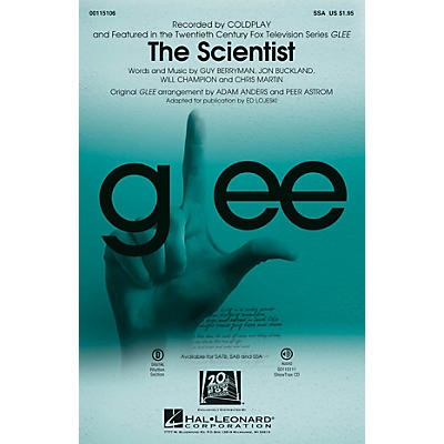 Hal Leonard The Scientist SSA by Glee Cast arranged by Adam Anders