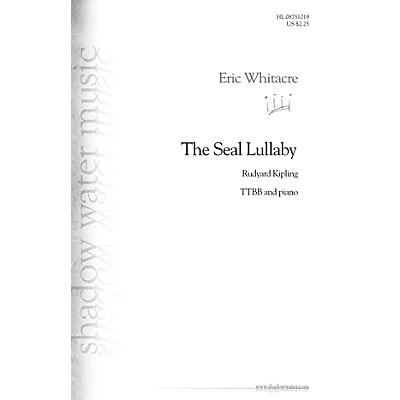 Shadow Water Music The Seal Lullaby TTBB composed by Eric Whitacre