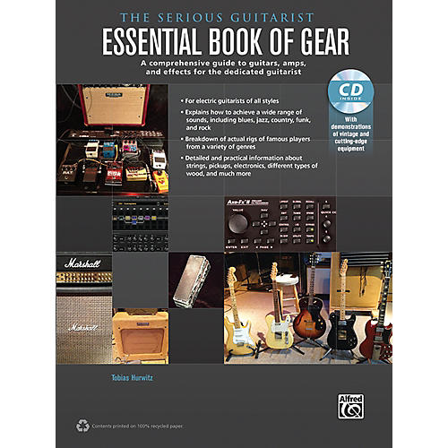 The Serious Guitarist Essential Book of Gear Book & CD