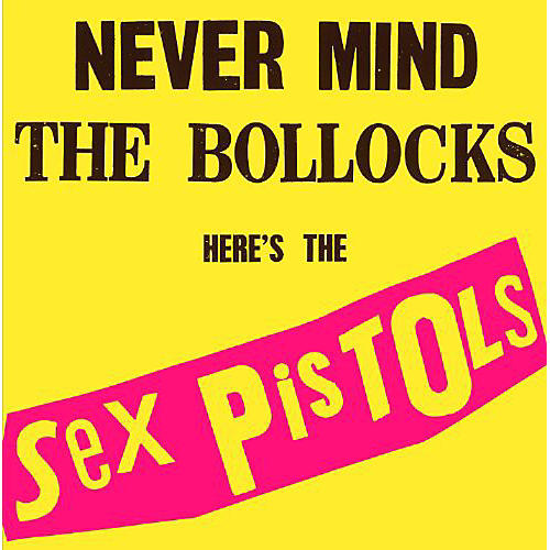 Alliance The Sex Pistols - Never Mind the Bollocks