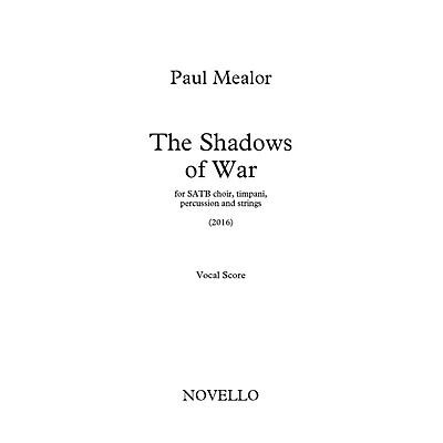 Novello The Shadows of War (Vocal Score) SATB with Piano Composed by Paul Mealor