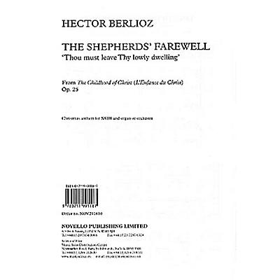 Novello The Shepherds' Farewell (Thou Must Leave Thy Lowly Dwelling) SATB Composed by Hector Berlioz