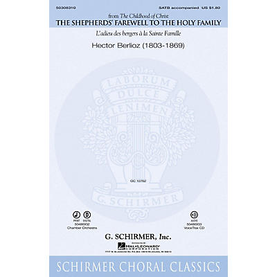 G. Schirmer The Shepherds' Farewell to the Holy Family VoiceTrax CD Composed by Hector Berlioz