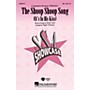 Hal Leonard The Shoop Shoop Song (It's in His Kiss) SSA arranged by Roger Emerson