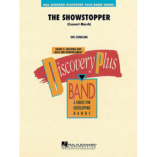 Hal Leonard The Showstopper (Concert March) - Discovery Plus Band Series Level 2 composed by Eric Osterling