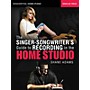 Berklee Press The Singer-Songwriter's Guide to Recording in the Home Studio Berklee Guide Softcover by Shane Adams