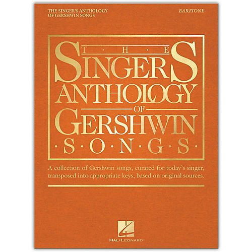 The Singer's Anthology of Gershwin Songs - Baritone Vocal Collection