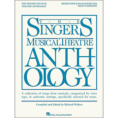 Hal Leonard The Singer's Musical Theatre Anthology Teen's Edition Mezzo-Soprano/Alto/Belter