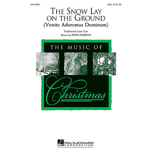 Hal Leonard The Snow Lay on the Ground (Venite Adoremus Dominum) SAB composed by John Purifoy