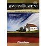 Shawnee Press The Song Everlasting DIGITAL PRODUCTION KIT composed by Joseph Martin