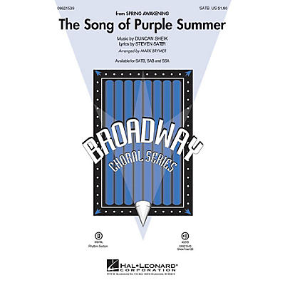 Hal Leonard The Song of Purple Summer (from Spring Awakening) SATB arranged by Mark Brymer