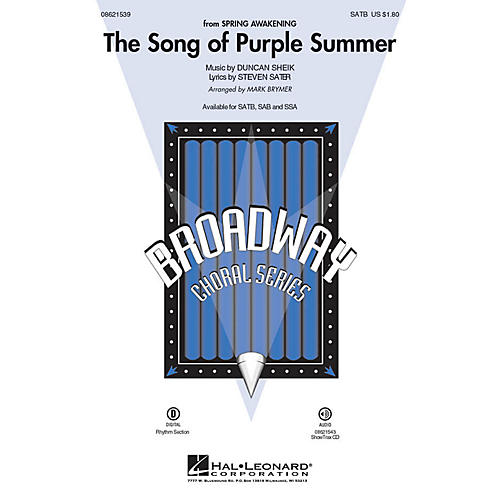 Hal Leonard The Song of Purple Summer (from Spring Awakening) SATB arranged by Mark Brymer