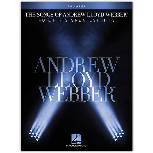 The Songs of Andrew Lloyd Webber for Trumpet Instrumental Songbook