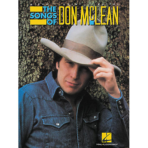 The Songs of Don McLean Piano, Vocal, Guitar Songbook