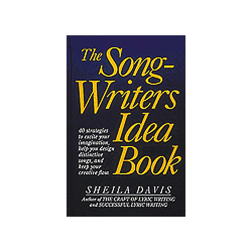 The Songwriter's Idea Book